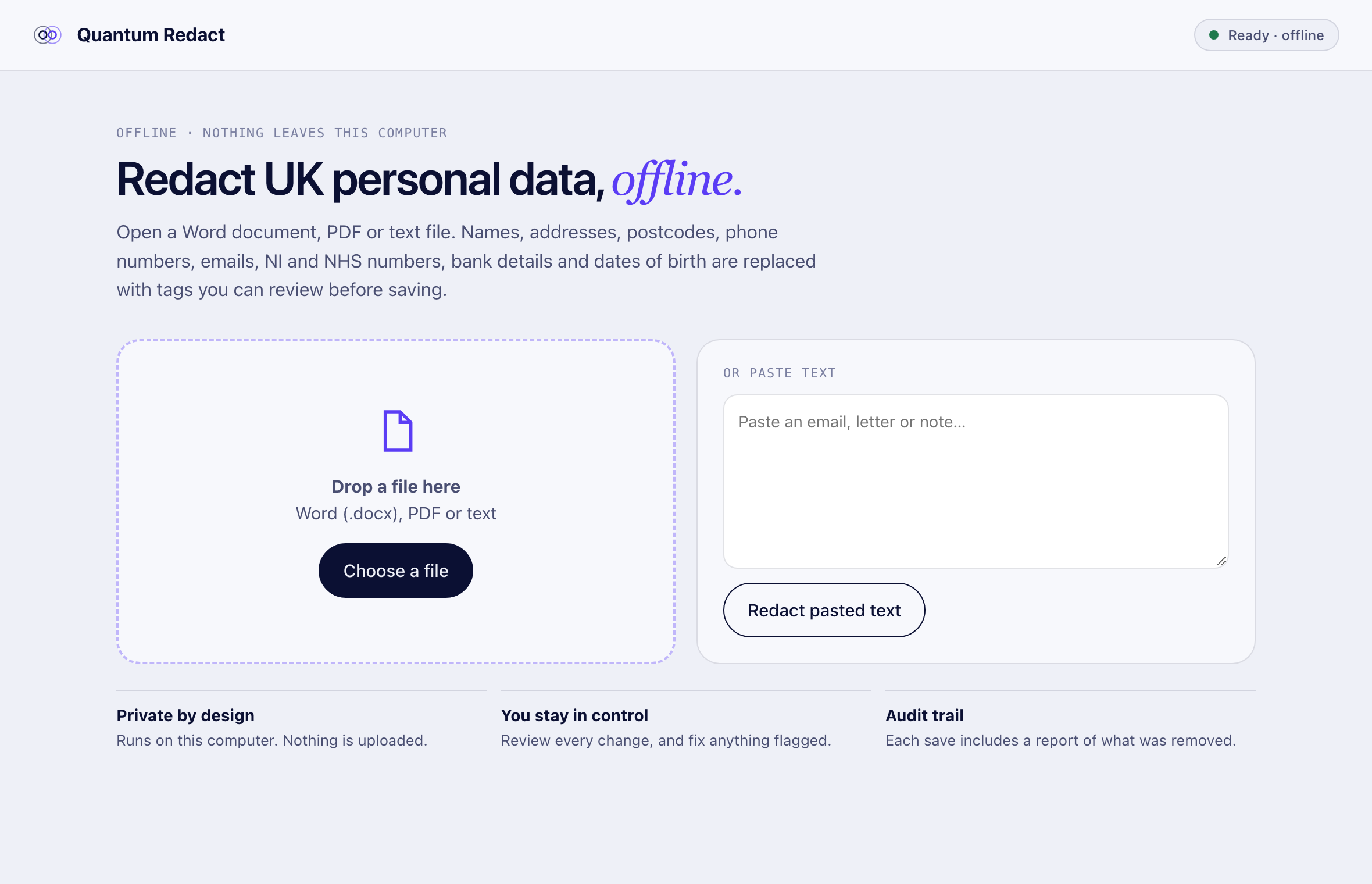 Quantum Redact home screen with a drop zone for files, a box for pasted text, and a status badge reading Ready, offline.